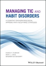 Managing Tic and Habit Disorders