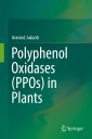 Polyphenol Oxidases (PPOs) in Plants
