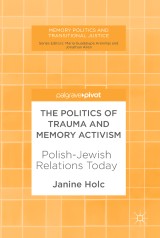 The Politics of Trauma and Memory Activism