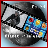 Planet Film Geek, PFG Episode 59: Planet der Affen: Survival, Emoji - Der Film