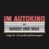 Im Autokino, Folge 50: Die große Jubiläumsgala!