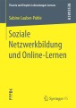 Soziale Netzwerkbildung und Online ‐Lernen