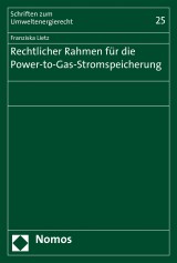 Rechtlicher Rahmen für die Power-to-Gas-Stromspeicherung