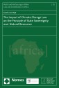 The Impact of Climate Change Law on the Principle of State Sovereignty Over Natural Resources