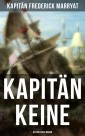 Kapitän Keine: Historischer Roman
