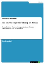 Jazz als poetologisches Prinzip im Roman