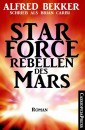 Alfred Bekker schrieb als Brian Carisi Star Force - Rebellen des Mars