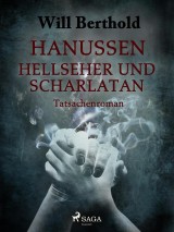 Hanussen - Hellseher und Scharlatan