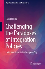 Challenging the Paradoxes of Integration Policies