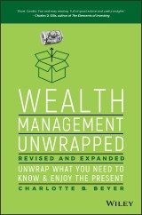 Wealth Management Unwrapped, Revised and Expanded