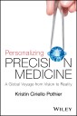 Personalizing Precision Medicine