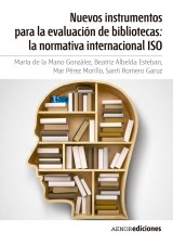 Nuevos instrumentos para la evaluación de bibliotecas: la normativa internacional ISO