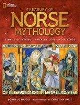 Treasury of Norse Mythology: Stories of Intrigue, Trickery, Love, and Revenge (Stories & Poems)
