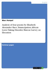 Analysis of four poems by Elizabeth Alexander: Race, Emancipation, African Leave-Taking Disorder, Marcus Garvey on Elocution