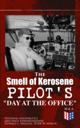 The Smell of Kerosene: Pilot's 