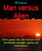 Man versus Alien