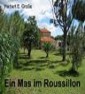 Ein Mas im Roussillon