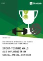 Sport-Testimonials als Influencer im Social-Media-Bereich
