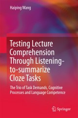 Testing Lecture Comprehension Through Listening-to-summarize Cloze Tasks