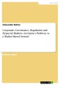 Corporate Governance, Regulation and Financial Markets. Germany's Pathway to a Market-Based System?