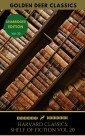 The Harvard Classics Shelf of Fiction Vol: 20