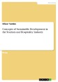 Concepts of Sustainable Development in the Tourism and Hospitality Industry