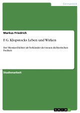 F. G. Klopstocks Leben und Wirken