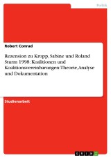 Rezension zu Kropp, Sabine und Roland Sturm 1998: Koalitionen und Koalitionsvereinbarungen: Theorie, Analyse und Dokumentation