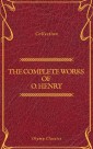 The Complete Works of O. Henry: Short Stories, Poems and Letters (Olymp Classics)
