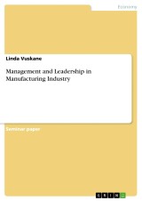Management and Leadership in Manufacturing Industry