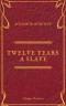 Twelve Years a Slave (Olymp Classics)