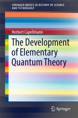 The Development of Elementary Quantum Theory