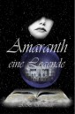 Amaranth - eine Legende