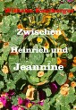 Zwischen Heinrich und Jeanniene