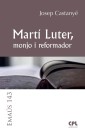 Martí Luter, monjo i reformador