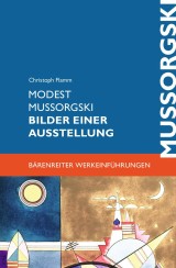 Modest Mussorgski. Bilder einer Ausstellung