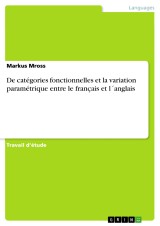 De catégories fonctionnelles et la variation paramétrique entre le français et l´anglais