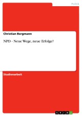NPD - Neue Wege, neue Erfolge?