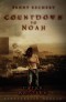 Countdown to Noah (Band 2): Unter Bestien