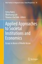 Applied Approaches to Societal Institutions and Economics