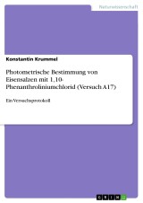 Photometrische Bestimmung von Eisensalzen mit 1,10- Phenanthroliniumchlorid (Versuch A17)