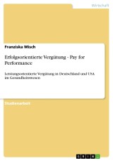 Erfolgsorientierte Vergütung - Pay for Performance