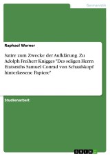 Satire zum Zwecke der Aufklärung. Zu Adolph Freiherr Knigges 