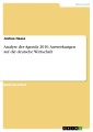 Analyse der Agenda 2010. Auswirkungen auf die deutsche Wirtschaft