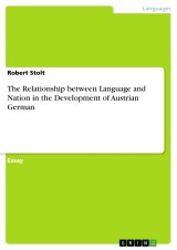 The Relationship between Language and Nation in the Development of Austrian German