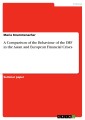 A Comparison of the Behaviour of the IMF in the Asian and European Financial Crises