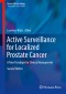 Active Surveillance for Localized Prostate Cancer