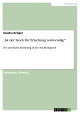 „Ist der Stock für Erziehung notwendig?“