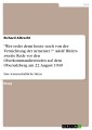 "Wer redet denn heute noch von der Vernichtung der Armenier ?“ Adolf Hitlers zweite Rede vor den Oberkommandierenden  auf dem Obersalzberg am 22. August 1939