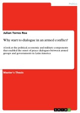 Why start to dialogue in an armed conflict?